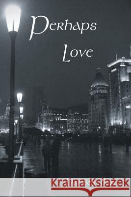 Perhaps Love Patrick Basu 9781490733005 Trafford Publishing - książka