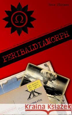 Peribaldiamorph (O.M.E.G.A.) Eric Pohlsen 9781500983123 Createspace - książka