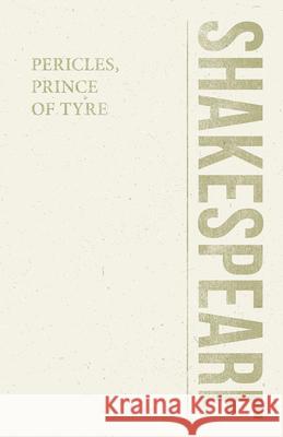 Pericles, Prince of Tyre William Shakespeare 9781528705189 Classic Books Library - książka