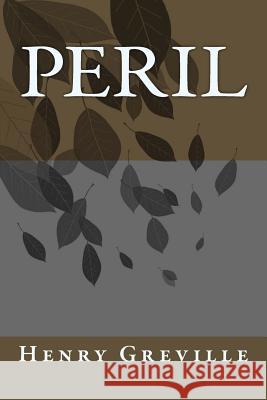 Peril M. Henry Greville 9781512343946 Createspace - książka