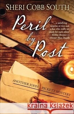 Peril by Post: Another John Pickett Mystery Sheri Cobb South 9781737336518 Sonatina Press - książka