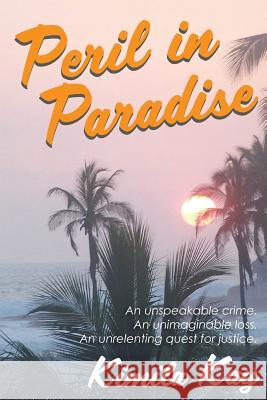 Peril in Paradise Kimila Kay 9781794052451 Kimila Kay - książka