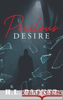 Perilous Desire Hl Packer 9781916545182 Heather Packer - książka