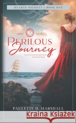 Perilous Journey Paulette D Marshall 9798484414062 Independently Published - książka