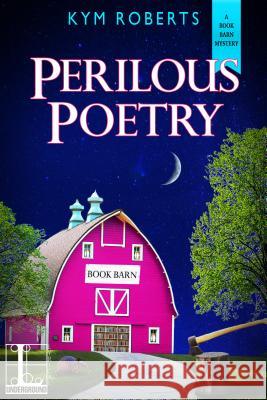 Perilous Poetry Kym Roberts 9781601837363 Kensington Publishing Corporation - książka