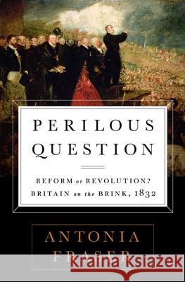 Perilous Question Antonia Fraser 9781610393782 PublicAffairs,U.S. - książka