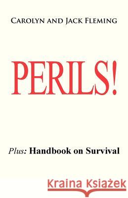 Perils! Carolyn And Jack Fleming 9781466973176 Trafford Publishing - książka