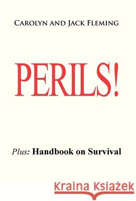 Perils! Carolyn And Jack Fleming 9781466973190 Trafford Publishing - książka