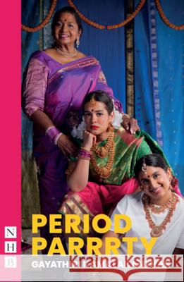 Period Parrrty Gayathiri Kamalakanthan 9781839045295 Nick Hern Books - książka