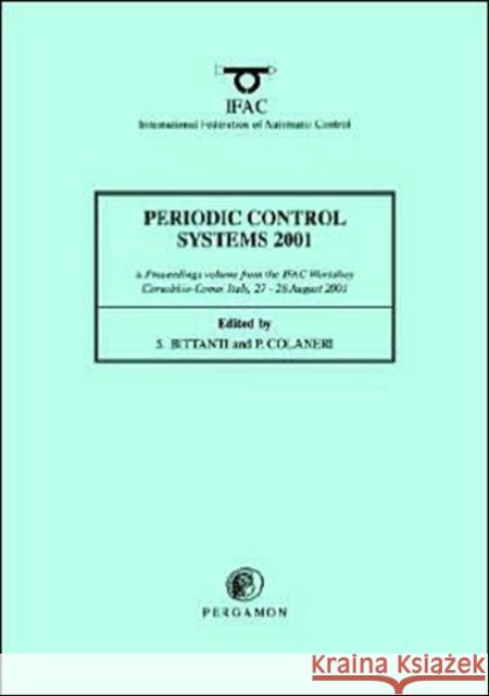 Periodic Control Systems 2001 S. Bittanti P. Colaneri Christopher Greenwell 9780080436821 Pergamon - książka