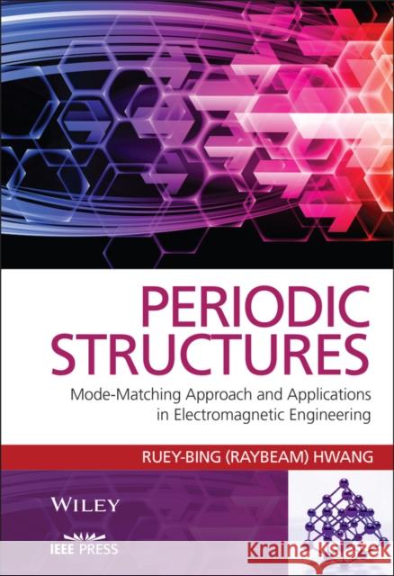 Periodic Structures C Hwang, Ruey-Bing 9781118188033 IEEE Computer Society Press - książka