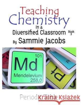 Periodic Table Sammie Jacobs 9781649000026 Lavish Publishing, LLC - książka