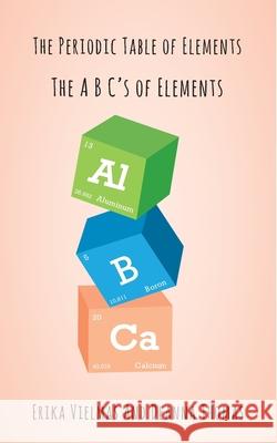 Periodic Table of Elements Erika Vielmas Deanna Thomas 9781714357741 Blurb - książka