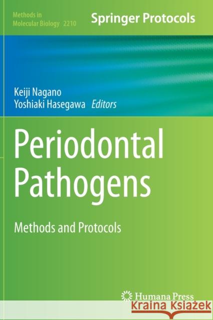 Periodontal Pathogens: Methods and Protocols Nagano, Keiji 9781071609385 Humana - książka