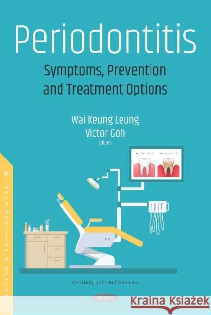 Periodontitis: Symptoms, Prevention and Treatment Options Wai Keung Leung   9781536151541 Nova Science Publishers Inc - książka