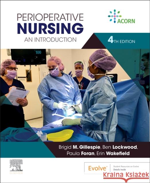 Perioperative Nursing: An Introduction Paula, PhD, MEd, RN, FACORN, FACPAN, MACN (Master Clinical Nursing Coordinator, School of Nursing, University of Tasmani 9780729545068 Elsevier Australia - książka