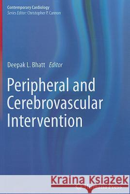 Peripheral and Cerebrovascular Intervention Deepak L. Bhatt 9781603279642 Humana Press - książka