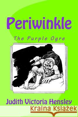 Periwinkle Judith Victoria Hensley 9781979743853 Createspace Independent Publishing Platform - książka