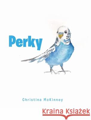 Perky Christina McKinney 9781638608042 Fulton Books - książka