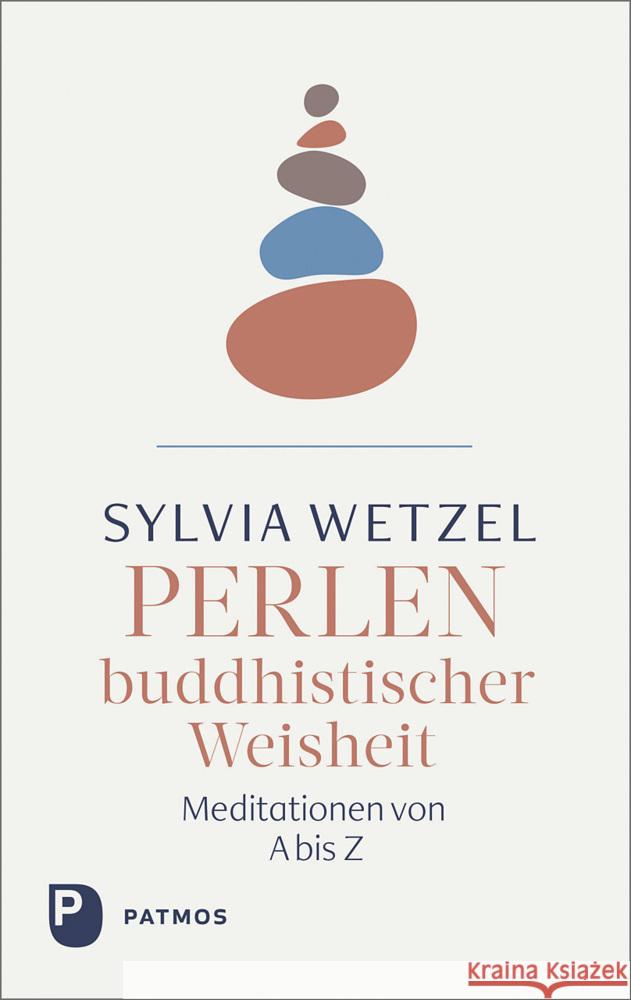 Perlen buddhistischer Weisheit Wetzel, Sylvia 9783843614405 Patmos Verlag - książka