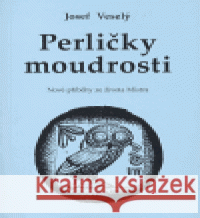 Perličky moudrosti Josef Veselý 9788086226651 Vodnář - książka
