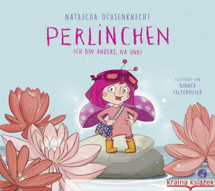 Perlinchen - Ich bin anders, na und! Ochsenknecht, Natascha 9783414825018 Boje Verlag - książka