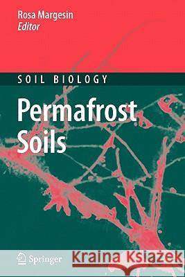 Permafrost Soils Rosa Margesin 9783642088872 Springer - książka