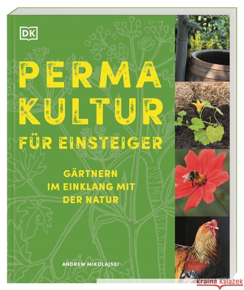 Permakultur für Einsteiger Mikolajski, Andrew 9783831050031 Dorling Kindersley Verlag - książka