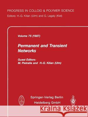 Permanent and Transient Networks M. Pietralla H. -G Kilian 9783662156803 Steinkopff-Verlag Darmstadt - książka