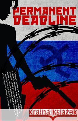 Permanent Deadline Mark Fritz 9781495318849 Createspace - książka