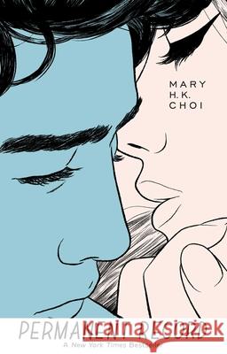 Permanent Record Mary H. K. Choi 9781534445987 Simon & Schuster Books for Young Readers - książka