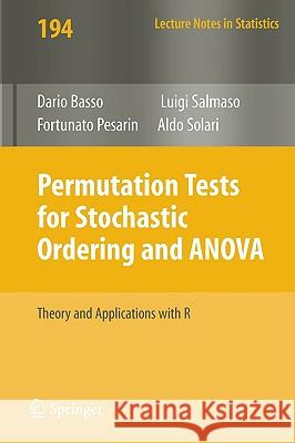 Permutation Tests for Stochastic Ordering and ANOVA: Theory and Applications with R Basso, Dario 9780387859552 Springer - książka