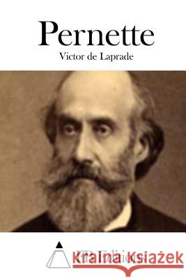 Pernette Victor De Laprade Fb Editions 9781514658390 Createspace - książka