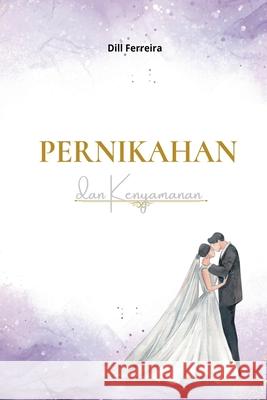 PERNIKAHAN dan Kenyamanan Dill Ferreira 9798215019368 Dill Ferreira - książka