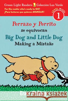 Perrazo Y Perrito Se Equivocan/Big Dog and Little Dog Making a Mistake: (Bilingual Reader) Pilkey, Dav 9781328702630 Houghton Mifflin - książka