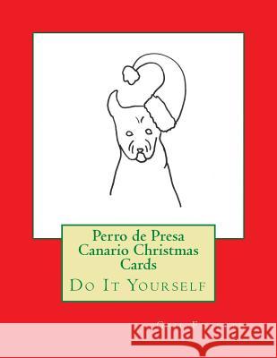 Perro de Presa Canario Christmas Cards: Do It Yourself Gail Forsyth 9781519313461 Createspace - książka