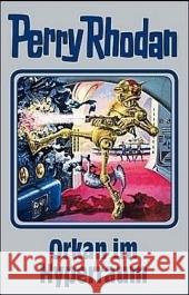 Perry Rhodan - Orkan im Hyperraum Rhodan, Perry Haensel, Hubert  9783811840911 Edel Germany - książka
