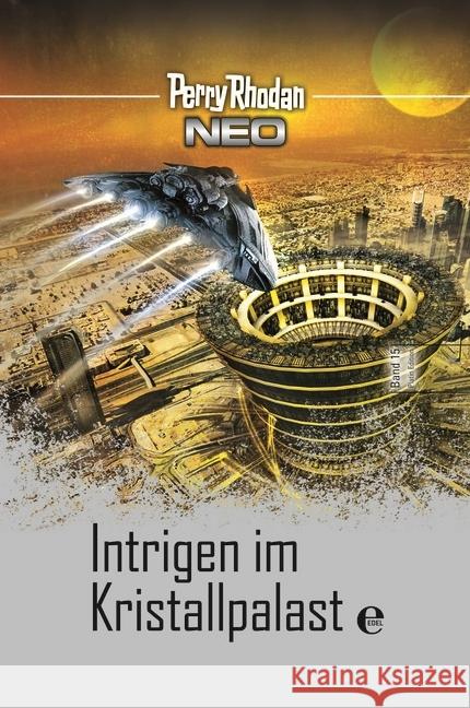 Perry Rhodan NEO - Intrigen im Kristallpalast Rhodan, Perry 9783868036404 Moewig - książka