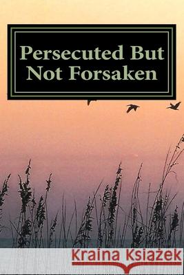 Persecuted But Not Forsaken: My Life as a U.S. Mk-Ultra Program Victim Marshall Lee 9780971185012 Kenneth M. Lee - książka