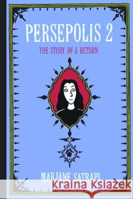 Persepolis 2: The Story of a Return Marjane Satrapi 9780375422881 Pantheon Books - książka