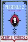 Persepolis 2: The Story of a Return Marjane Satrapi 9780375422881 Pantheon Books