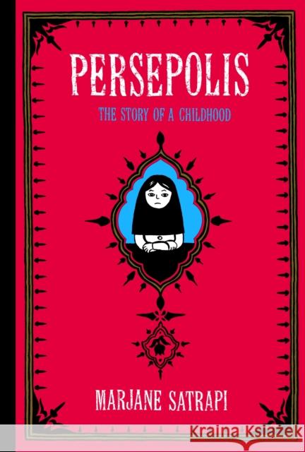 Persepolis: The Story of a Childhood Satrapi, Marjane 9780375714573 Pantheon Books - książka