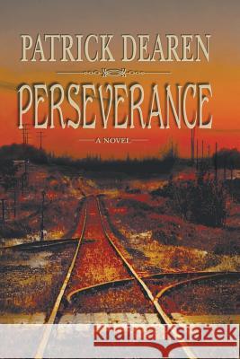 Perseverance Patrick Dearen 9781571682352 Eakin Press - książka