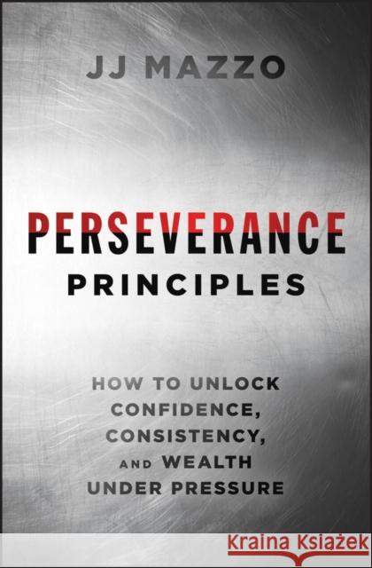 Perseverance Principles J. J. Mazzo 9781394377527 Wiley - książka