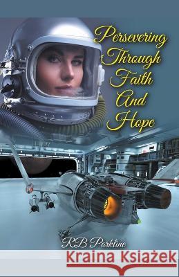 Persevering Through Faith And Hope Rb Parkline 9798201252250 RB Parkline - książka