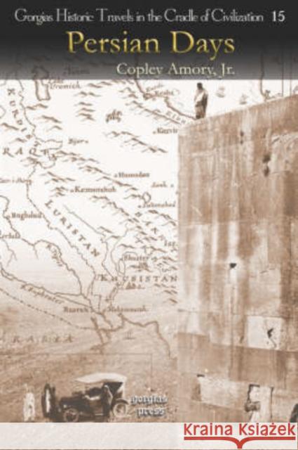 Persian Days Copley Amory 9781593336080 Gorgias Press - książka