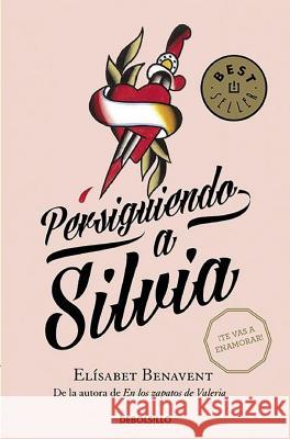 Persiguiendo a Silvia / Chasing Silvia Elisabet Benavent 9788490628522 Debolsillo - książka
