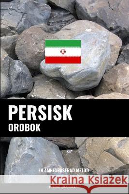 Persisk ordbok: En ämnesbaserad metod Languages, Pinhok 9798359066754 Independently Published - książka