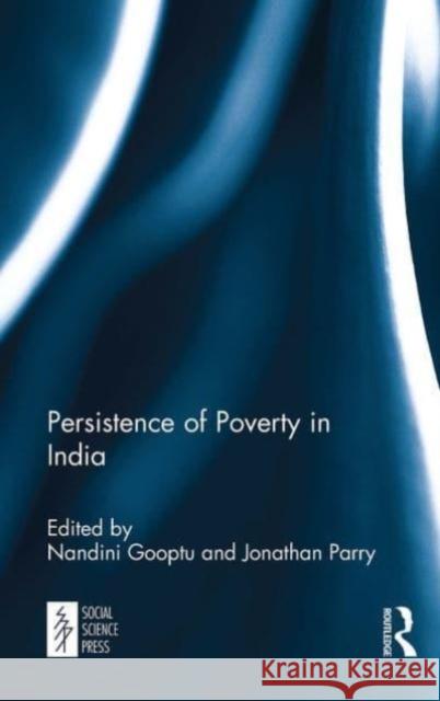 Persistence of Poverty in India  9781032652580 Taylor & Francis Ltd - książka