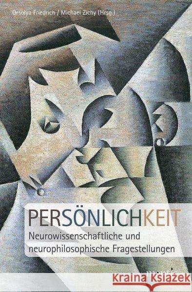 Persönlichkeit: Neurowissenschaftliche Und Neurophilosophische Fragestellungen Zichy, Michael 9783897856561 mentis-Verlag - książka